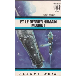 Anticipation - Fiction (420) - Et le dernier humain mourut