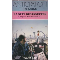 Anticipation - Fiction (1336) - La nuit des insectes - Le cycle des insectes (1)