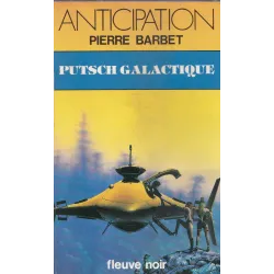 Anticipation - Fiction (1401) - Putsch galactique