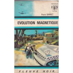 Anticipation - Fiction (350) - Evolution magnétique