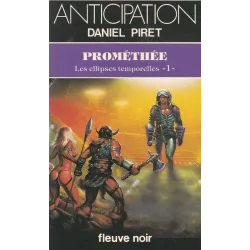 Anticipation - Fiction (1140) - Prométhée - Les ellipses temporelles (1)