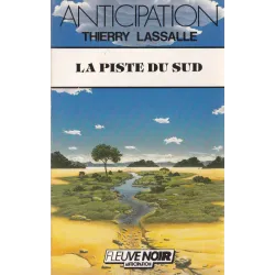 Anticipation - Fiction (1427) - La piste du sud