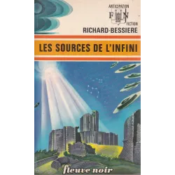 Anticipation - Fiction (636) - Les sources de l'infini