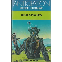 Anticipation - Fiction (999) -Dérapages
