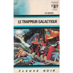 Anticipation - Fiction (328) - Le trappeur galactique