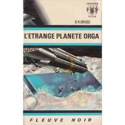 Anticipation - Fiction (324) - L'étrange planète Orga