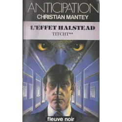 Anticipation - Fiction (1193) - L'effet Halstead - Titcht