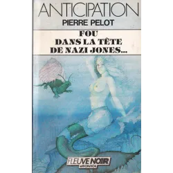 Anticipation - Fiction (1463) - Fou dans la tête de Nazi Jones