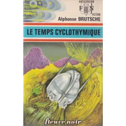 Anticipation - Fiction (631) - Le temps cyclothymique