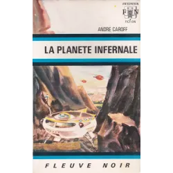 Anticipation - Fiction (529) - La planète infernale
