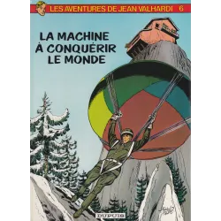 Valhardi (6) - La machine à conquérir le monde