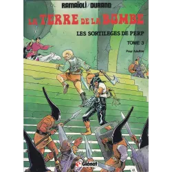 La terre de la bombe (3) - Les sortilèges de Perp