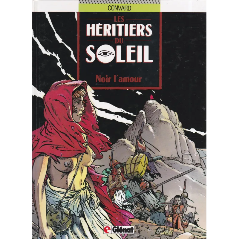 Les héritiers du soleil (4) - Noir l'amour