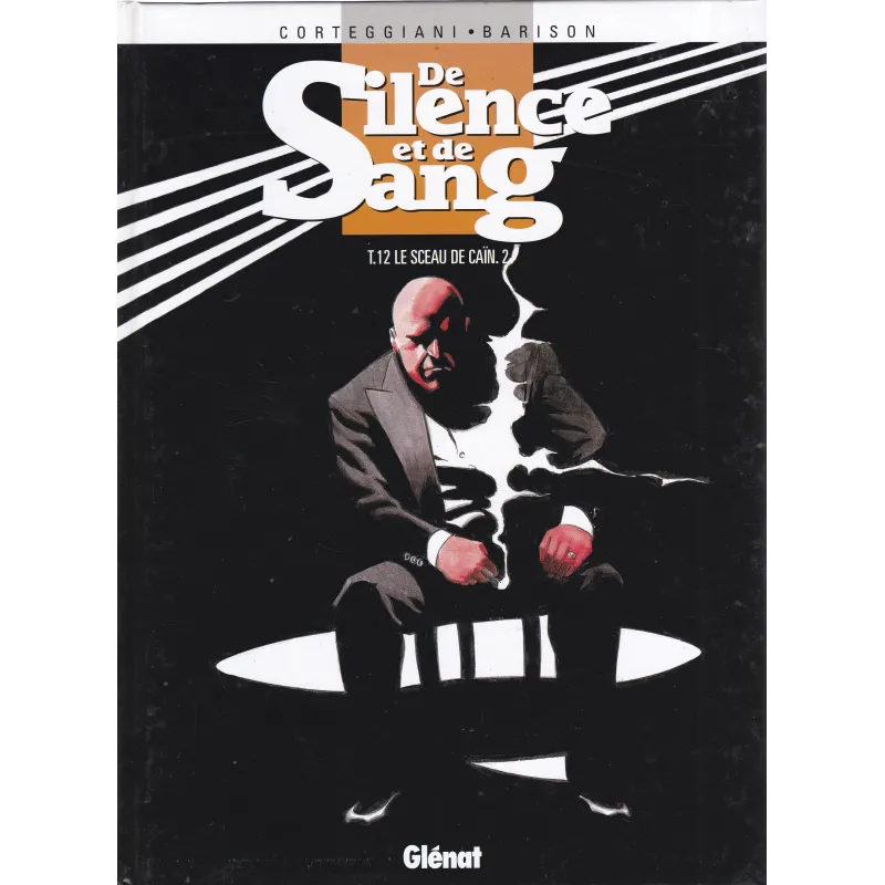 De silence et de sang (12) - Le sceau de Caïn 2