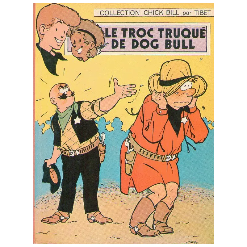 1-chick-bill-8-le-troc-truque-de-dog-bull