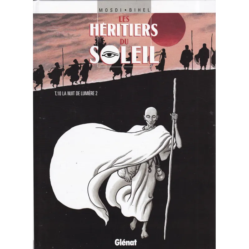 Les héritiers du soleil (10) - La nuit de lumière 2