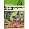 Les peaux rouges (3) - Les compagnons du mal