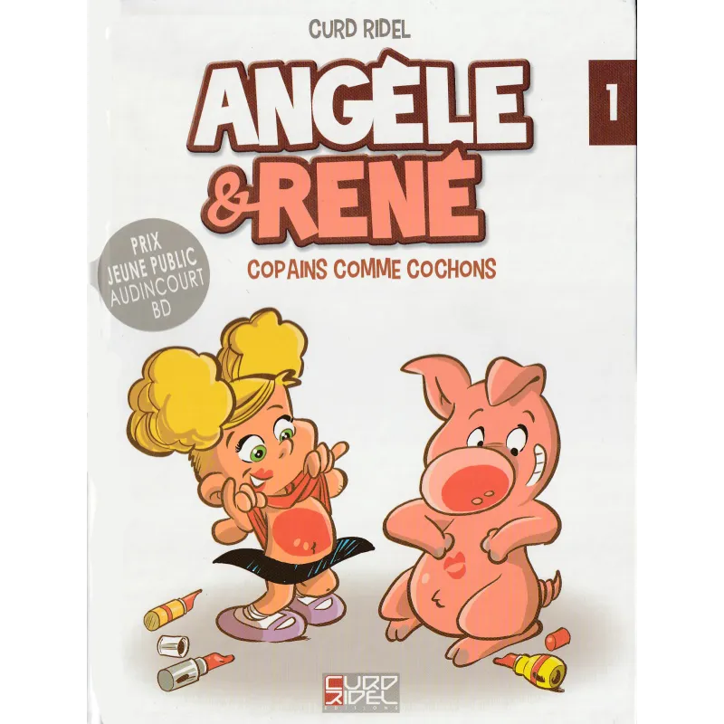Angèle et René (1) - Copains comme cochons Angèle et René (1) - Copains comme cochons