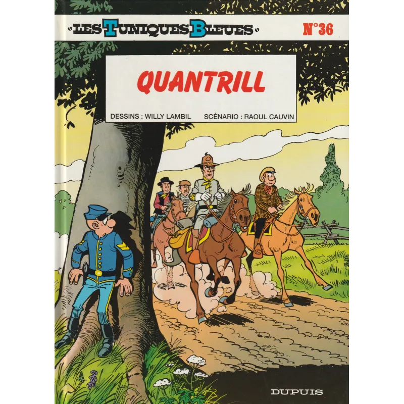 Les tuniques bleues (36) - Quantrill
