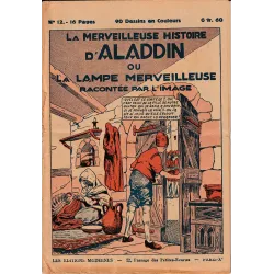 La merveilleuse histoire racontée par l'image (12) - Aladin ou la lampe merveilleuse