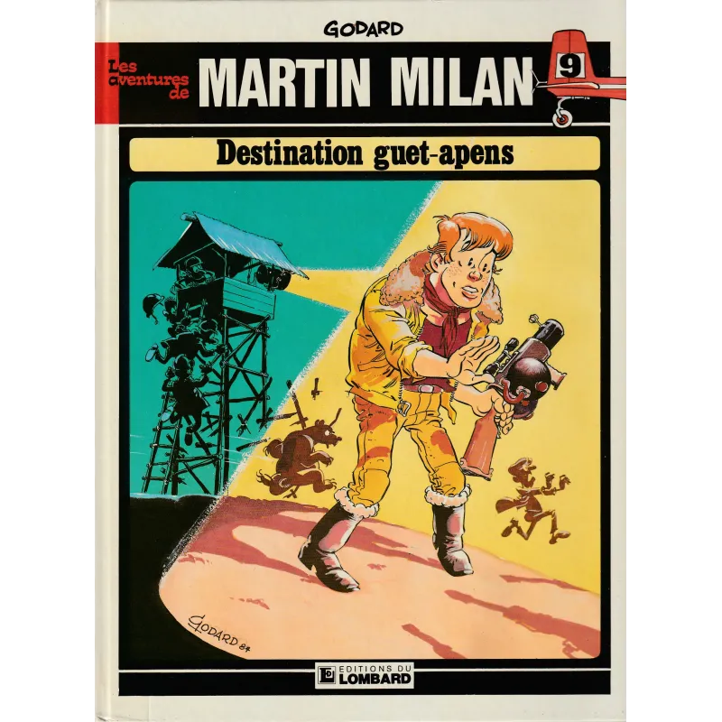 Martin Milan (9) - Destination guet-apens Martin Milan (9) - Destination guet-apens