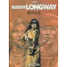 Buddy Longway (19) - Révolte