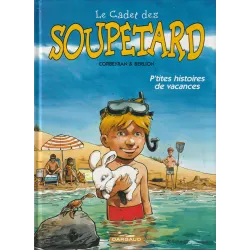 Le cadet des Soupetard (HC) - P'tites histoires de vacances