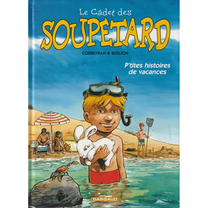 Le cadet des Soupetard (HC) - P'tites histoires de vacances