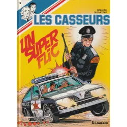 Les Casseurs (12) - Al et Brock - Un super flic