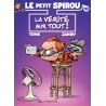 Le petit Spirou (18) - 3 couvertures - La vérité sur tout