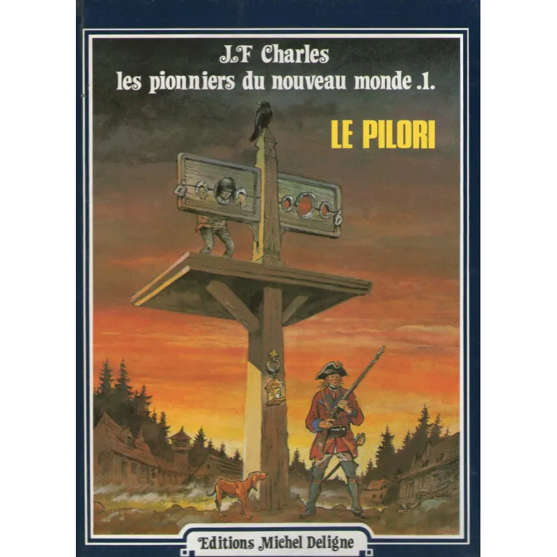 1-les-pionniers-du-nouveau-monde-1-le-pilori