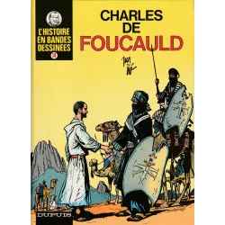 L'histoire en Bandes Dessinées (14) - Charles de Foucauld