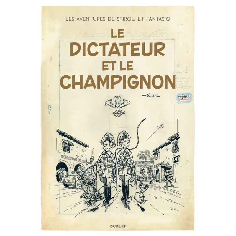 Spirou et Fantasio (23) - Le dictateur et le champignon Spirou et Fantasio (23) - Le dictateur et le champignon