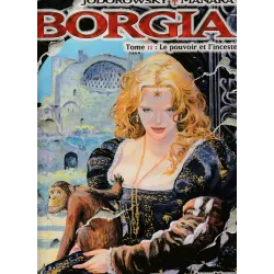 Borgia (2) - Le pouvoir et l'inceste