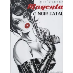 Magenta (1) - Noir fatal