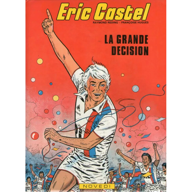 1-eric-castel-8-la-grande-decision