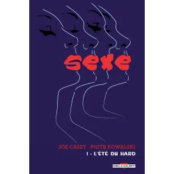 Sexe (1) - L'été du hard