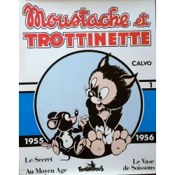 Moustache et Trottinette (1) - 1955 à 1956