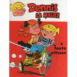 1-ketcham-dennis-la-malice-8-a-toute-vitesse