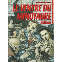 Le ventre du minotaure (1) - Le ventre du minotaure