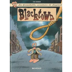 Les formidables aventures de Lapinot (4) - Blacktown