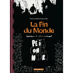 La fin du monde et autres petits contes noirs (1)