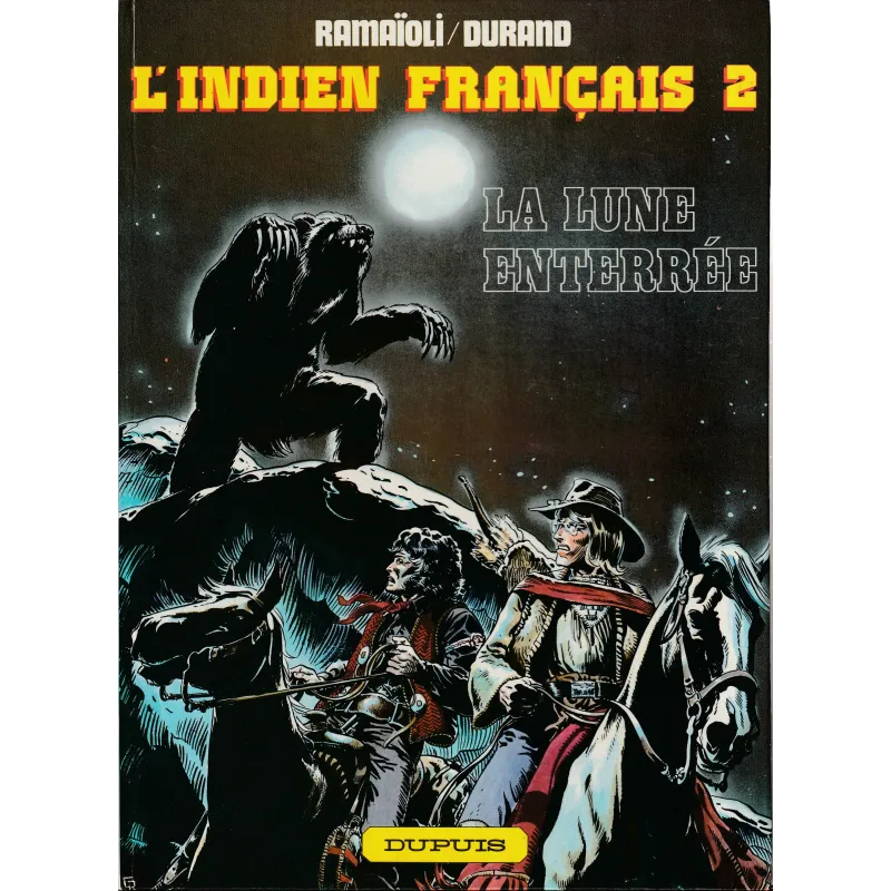 L'indien français (2) - La lune enterrée