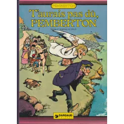 Pemberton (4) - T'aurais pas dû Pemberton