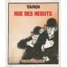 Rue des rebuts (1) - Rue des rebuts