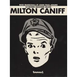 La bande dessinée selon (2) - Milton Caniff