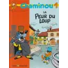 Chaminou (3) - La peur du loup