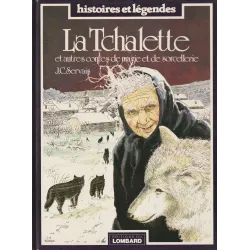 La tchalette (et d'autres contes de magie et de sorcellerie)