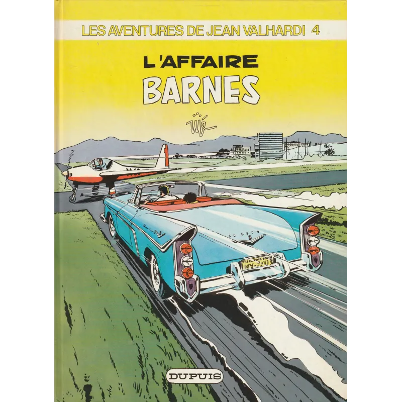 Jean Valhardi (4) - L'affaire Barnes Jean Valhardi (4) - L'affaire Barnes
