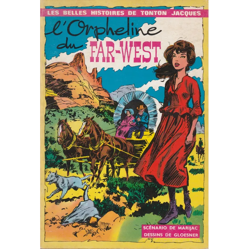 Les belles histoires de tonton Jacques (1) - Cathy - L'orpheline du Far-west